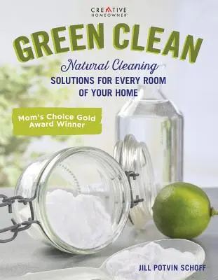 Grün sauber: Natürliche Reinigungslösungen für jeden Raum in Ihrem Zuhause - Green Clean: Natural Cleaning Solutions for Every Room of Your Home