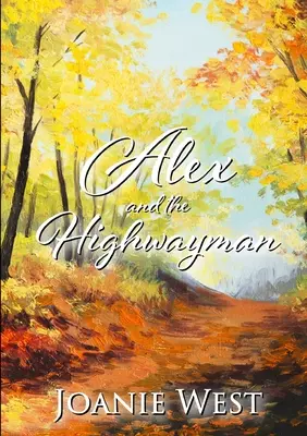 Alex und der Straßenräuber - Alex and the Highwayman