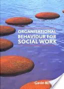 Organisatorisches Verhalten in der Sozialen Arbeit - Organisational Behaviour for Social Work