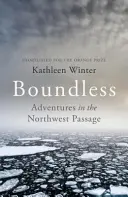 Grenzenlos - Abenteuer auf der Nordwestpassage - Boundless - Adventures in the Northwest Passage