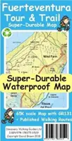 Fuerteventura Tour und Trail Super Durable Karte - Fuerteventura Tour and Trail Super Durable Map