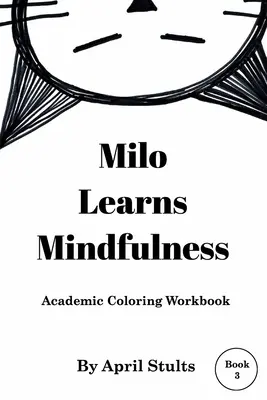 Milo lernt Achtsamkeit - Milo Learns Mindfulness