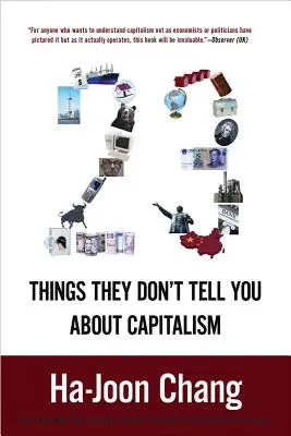 23 Dinge, die man Ihnen nicht über den Kapitalismus erzählt - 23 Things They Don't Tell You about Capitalism