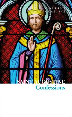 Bekenntnisse des heiligen Augustinus - Confessions of Saint Augustine