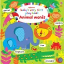 Baby's Very First Spielbuch Tierische Wörter - Baby's Very First Play Book Animal words