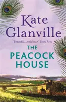 Peacock House - Entfliehen Sie in die atemberaubende Landschaft von Nordwales in dieser ergreifenden und herzerwärmenden Geschichte über Liebe und Familiengeheimnisse - Peacock House - Escape to the stunning scenery of North Wales in this poignant and heartwarming tale of love and family secrets