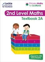 Primary Maths for Scotland Lehrbuch 2A - Für den Curriculum for Excellence Primary Maths - Primary Maths for Scotland Textbook 2A - For Curriculum for Excellence Primary Maths
