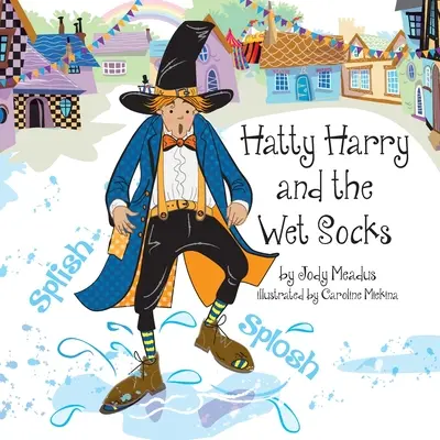 Hatty Harry und die nassen Socken - Hatty Harry and the Wet Socks