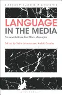 Sprache in den Medien: Darstellungen, Identitäten, Ideologien - Language in the Media: Representations, Identities, Ideologies