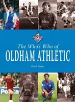 Das Who's Who von Oldham Athletic - Who's Who of Oldham Athletic