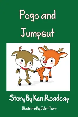 Pogo und Jumpsut: Das böse Rentier vom Weihnachtsmann - Pogo and Jumpsut: Santa's Naughty Reindeer