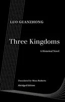 Drei Königreiche: Ein historischer Roman - Three Kingdoms: A Historical Novel