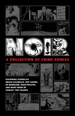 Noir: Eine Sammlung von Crime Comics - Noir: A Collection of Crime Comics