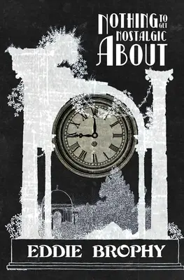 Kein Grund, nostalgisch zu werden - Nothing to Get Nostalgic About