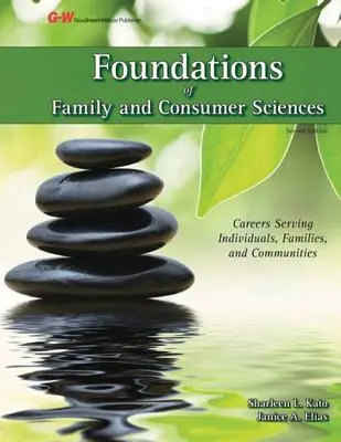 Grundlagen der Familien- und Verbraucherwissenschaften: Karrieren im Dienste von Einzelpersonen, Familien und Gemeinschaften - Foundations of Family and Consumer Sciences: Careers Serving Individuals, Families, and Communities