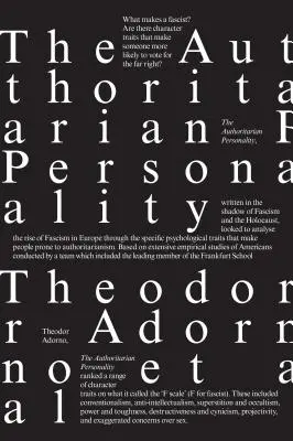 Die autoritäre Persönlichkeit - The Authoritarian Personality