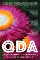 Qda: Eine Queer Disability Anthologie - Qda: A Queer Disability Anthology