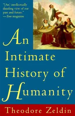 Eine intime Geschichte der Menschheit - An Intimate History of Humanity