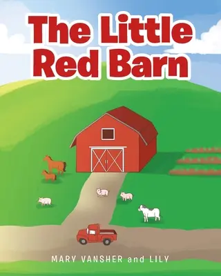 Die kleine rote Scheune - The Little Red Barn