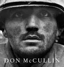 Don McCullin - Die neue endgültige Ausgabe - Don McCullin - The New Definitive Edition