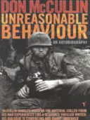 Unvernünftiges Verhalten - Eine Autobiographie - Unreasonable Behaviour - An Autobiography