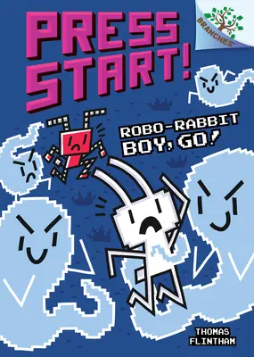 Robo-Rabbit Boy, Go!: Ein Zweigbuch (Press Start! #7) (Bibliotheksausgabe), 7 - Robo-Rabbit Boy, Go!: A Branches Book (Press Start! #7) (Library Edition), 7