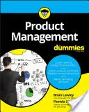 Produktmanagement für Dummies - Product Management for Dummies