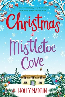 Weihnachten in Mistletoe Cove: Großdruck-Ausgabe - Christmas at Mistletoe Cove: Large Print edition