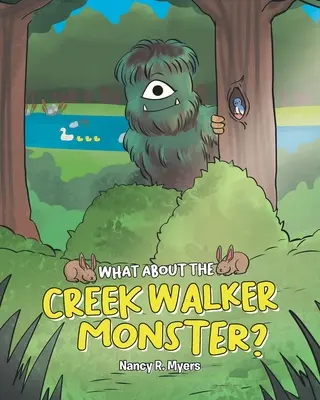 Was ist mit dem Creek-Walker-Monster? - What About the Creek Walker Monster?