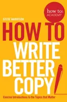 Wie man bessere Texte schreibt - How to Write Better Copy