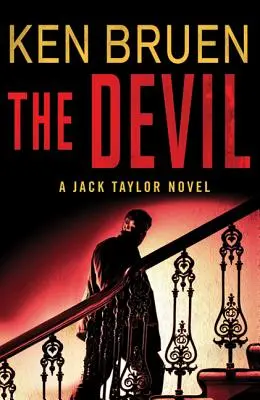 Der Teufel: Ein Jack-Taylor-Roman - The Devil: A Jack Taylor Novel