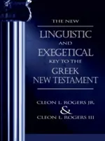 Der neue linguistische und exegetische Schlüssel zum griechischen Neuen Testament - The New Linguistic and Exegetical Key to the Greek New Testament