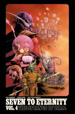 Sieben bis in alle Ewigkeit Band 4: Die Quellen von Zhal - Seven to Eternity Volume 4: The Springs of Zhal