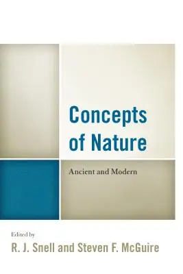 Konzepte der Natur: Antike und Moderne - Concepts of Nature: Ancient and Modern