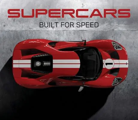 Supercars: Gebaut für Geschwindigkeit - Supercars: Built for Speed