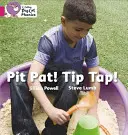 Pit Pat! Tip Tap!