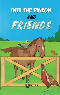 Intu die Taube und ihre Freunde - Intu the Pigeon and Friends