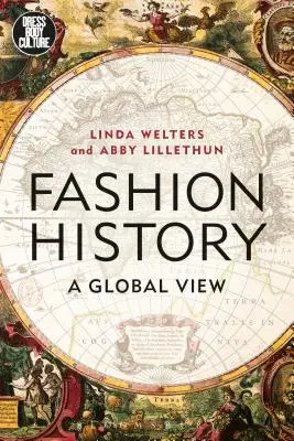 Modegeschichte: Ein globaler Blick - Fashion History: A Global View