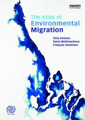 Der Atlas der Umweltmigration - The Atlas of Environmental Migration