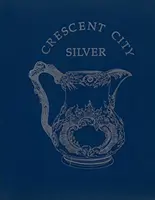 Crescent City Silber - Crescent City Silver