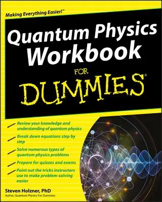 Quantenphysik Arbeitsbuch für Dummies - Quantum Physics Workbook for Dummies