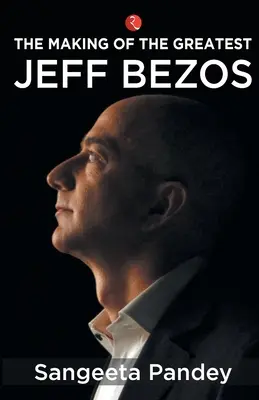 Die Entstehung des größten Jeff Bezos - The Making of the Greatest Jeff Bezos