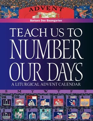 Lehre uns, unsere Tage zu zählen - Teach Us to Number Our Days