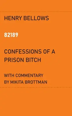 82189: Bekenntnisse einer Knastschlampe - 82189: Confessions of a Prison Bitch