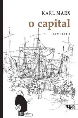 Das Kapital, Livro III - O capital, Livro III