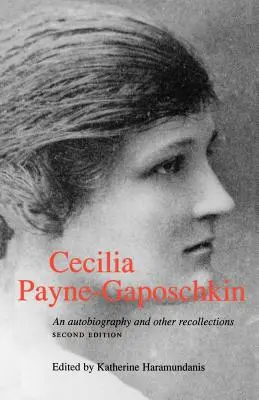 Cecilia Payne-Gaposchkin: Eine Autobiographie und andere Erinnerungen - Cecilia Payne-Gaposchkin: An Autobiography and Other Recollections