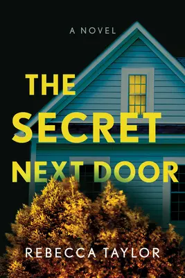 Das Geheimnis nebenan - The Secret Next Door