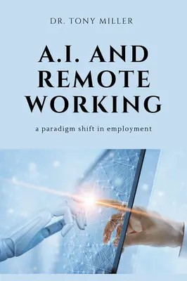KI und Fernarbeit: Ein Paradigmenwechsel in der Beschäftigung - A.I. and Remote Working: A Paradigm Shift in Employment