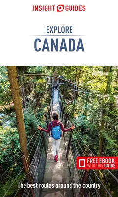 Insight Guides Explore Canada (Reiseführer mit kostenlosem E-Book) - Insight Guides Explore Canada (Travel Guide with Free Ebook)