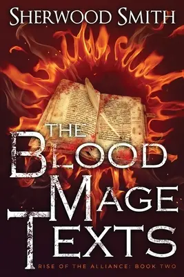 Aufstieg der Allianz II: Die Blutmagier-Texte - Rise of the Alliance II: The Blood Mage Texts